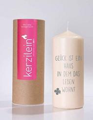 Kerze grau Glück ist ein Haus in dem das Leben wohnt 