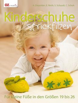 Kinderschuhe strickfilzen Diepolder, Reith, Schaadt, Schuh 