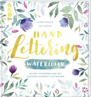 Handlettering Watercolor - Sue Hiepler, Yasmin Reddig 